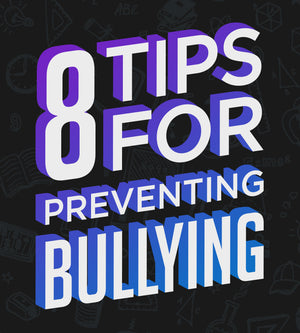8 Tips for Preventing Bullying